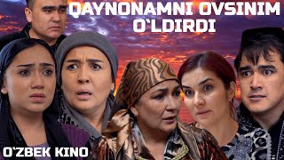 Qaynonamni ovsinim oldirdi Ozbek kino Қайнонамни овсиним ўлдирди [upl. by Farrell712]