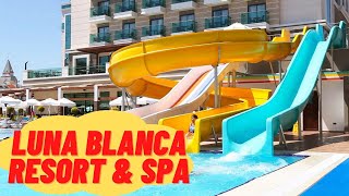 Luna Blanca Resort amp SPA  All Inclusive Side Turkey [upl. by Kaitlin]