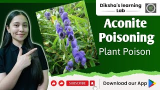 Aconite Poisoning  Plant Poison  Forensic Toxicology [upl. by Idac]