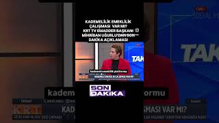 KADEMELİLİK EMEKLİLİK ÇALIŞMASI VAR MIKRT TV EMADDER BAŞKANI MİHRİBAN UĞURLUDAN SON DAKİKA [upl. by Odrautse]