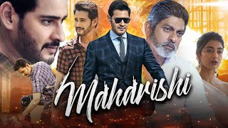 Maharshi Full Movie In Hindi Dubbed  Mahesh Babu  Pooja Hegde  Jagapathi Babu  Review amp Facts [upl. by Aicrag473]