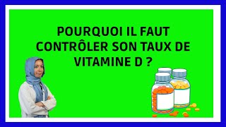 Pourquoi contrôler son taux de Vitamine D [upl. by Htnamas]