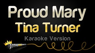 Tina Turner  Proud Mary Karaoke Version [upl. by Annaul47]