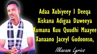 Xariir Ahmed Hees Cusub Laabta Kuu Xaadhay Oo Kugu Xafiday Lyrics 2018 [upl. by Isabea]