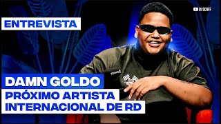 PROXIMO ARTISTA INTERNACIONAL DE RD  DAMN GOLDO CON DJ SCUFF [upl. by Wycoff942]