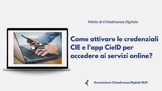 Come attivare le credenziali CIE e lapp CieID per accedere ai servizi online [upl. by Aihtiekal559]