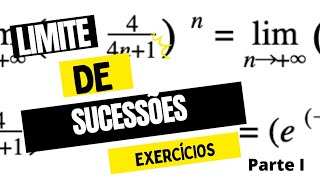 COMO CALCULAR LIMITES DE SUCESSÕES  Exercícios Resolvidos ParteI [upl. by Haliehs]