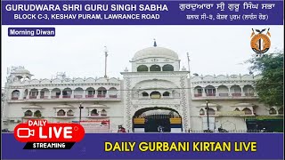 🔴 ☬ 22Nov2024 LIVE  Gurudwara Shri Guru Singh Sabha C3 Lawrence Road Delhi Morning [upl. by Kristi]