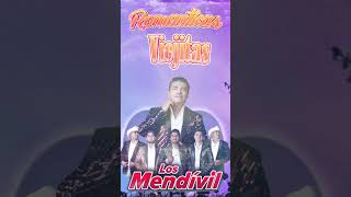 Los Mendivil Mix 💖Las 20 Grandes Exitos De Los Mendivil 💕Musica De Amor Mejor [upl. by Anelahs]