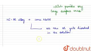 Raney nickel the commonly used catalyst for hydrogenation is obtained by [upl. by Aitselec]