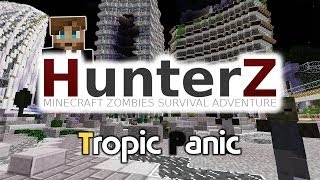 Hunterz Tropic panic  Ep03  La ville minière perdue [upl. by Romeo]