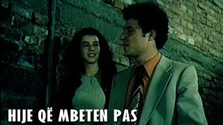 Hije qe mbeten pas Film ShqiptarAlbanian Movie [upl. by Anirba614]