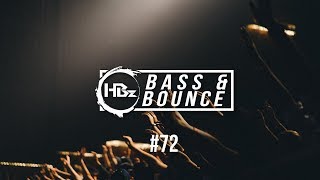 HBz  Bass amp Bounce Mix 72 [upl. by Onifur122]