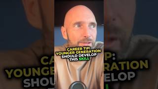 Important skill to develop for the younger generation careeradvice careertips callumlaing [upl. by Fante]