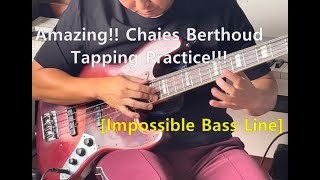 Tapping Practice  Charles Berthouds Impossible Bass Line [upl. by Koenraad268]