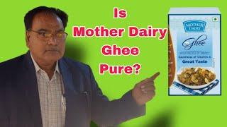 Mother Dairy Ghee Review ।। Is Mother Dairy Ghee Pure ।। Food Tech ।। [upl. by Yentuoc]