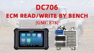 OBDSTAR DC706 Clone GMC E78 ECM By Bench  Cardiagtool [upl. by Aitnahc]