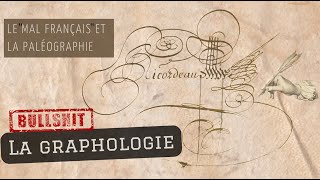 Hors série de lété 📝 La graphologie – Le quotmal françaisquot et la paléographie [upl. by Hartill]