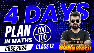 4 Days Plan to Get 100100 in Maths  Class 12  CBSE 2024 🔥 Shimon Sir [upl. by Lyle]