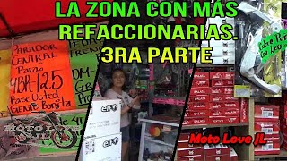 La zona con más Refaccionarias consigue todo lo que Quieras3ra Parte [upl. by Anelav]