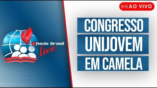 AO VIVO  17º CONGRESSO DE JOVENS E ADOLESCENTES EM CAMELA [upl. by Gobert]