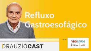 Refluxo gastroesofágico  DrauzioCast [upl. by Nhguaved]