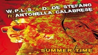 WPLS Feat D De Stefano amp Antonella Calabrese  Summertime [upl. by Nordin]