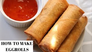 EGG ROLL RECIPE  HOW TO MAKE EGG ROLLS [upl. by Pontus]