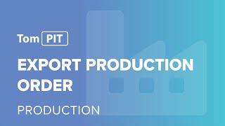 Export production order [upl. by Eanaj]