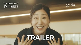 Trailer  Cold Blooded Intern  Viu [upl. by Derfnam480]