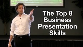 Business Presentation Tips  The Top 8 Business Presentation Skills [upl. by Hachmann177]