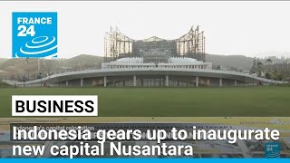 Indonesias future capital Nusantara • FRANCE 24 English [upl. by Intruoc]