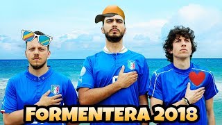 GLI AUTOGOL  INNO DEI NON MONDIALI  Formentera 2018 feat Dj Matrix [upl. by Anirbaz445]