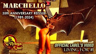 Marchello  Living For 1 HD Arkeyn Steel Records 2024 [upl. by Greenwald]