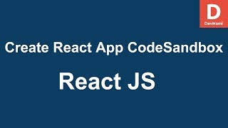 React How to Create React App using CodeSandBox [upl. by Idnir]