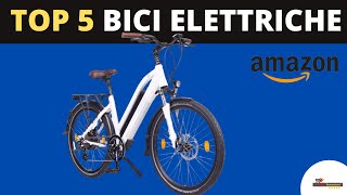 🚲Le 5 Migliori Bici Elettriche su Amazon Bonus Mobilità [upl. by Polish]