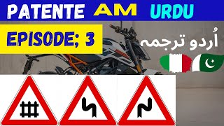 Patente AM in Urdu  episode 3  segnali di pericoli Doppia curva Passaggio a Livello learn w zun [upl. by Fedak234]