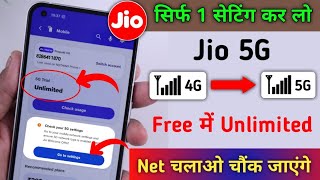 अभी ON करो ये 1 खुफिया Setting  Jio 5G Free Data Unlimited Net चलाओ 4G5G Phone Me [upl. by Aara]