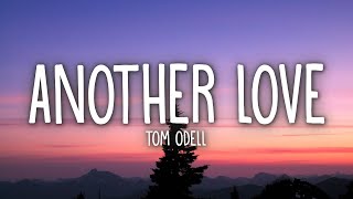 Tom Odell  Another Love Lyrics [upl. by Marice]