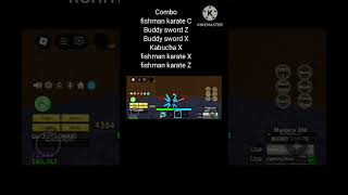 Fishman karateBuddy sword and Kabucha combo [upl. by Kory]