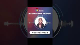 Student Review Noor ul Huda Shares Her Experience with Ulearn’s LMS and Faculty [upl. by Tap]