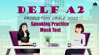 French  DELF A2 I Production Orale I Speaking Practice Mock Test I DELF A2 Viva [upl. by Merline]