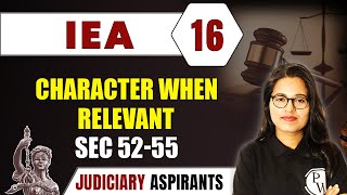 IEA 16  Character When Relevant Section 5255  CLAT LLB amp Judiciary Aspirants [upl. by Pillow]