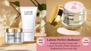 Lakme Absolute Perfect Radiance Brightening Day Cream amp Face wash  Unboxing amp Review  flipkart [upl. by Eesac]