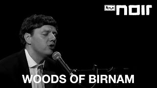 Woods Of Birnam  Ill Call Thee Hamlet live bei TV Noir [upl. by Nalor]