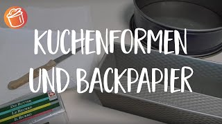 Kuchenformen und Backpapier So bleiben die Kuchen und Cakes nicht hocken [upl. by Ranita]