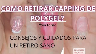 ¿Como retirar capping de Polygel sin torno [upl. by Niels]