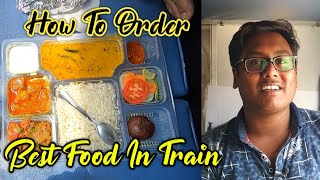 How To Order Best Quality Food in Train Rail Restro [upl. by Naugan]