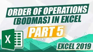 Excel 2019 for Beginners  Part 5 Order of Operations BODMAS in MS Excel [upl. by Lahtnero157]