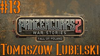 Tomaszow Lubelski 13  Panzer Corps 2  Fall of Poland [upl. by Wilson]